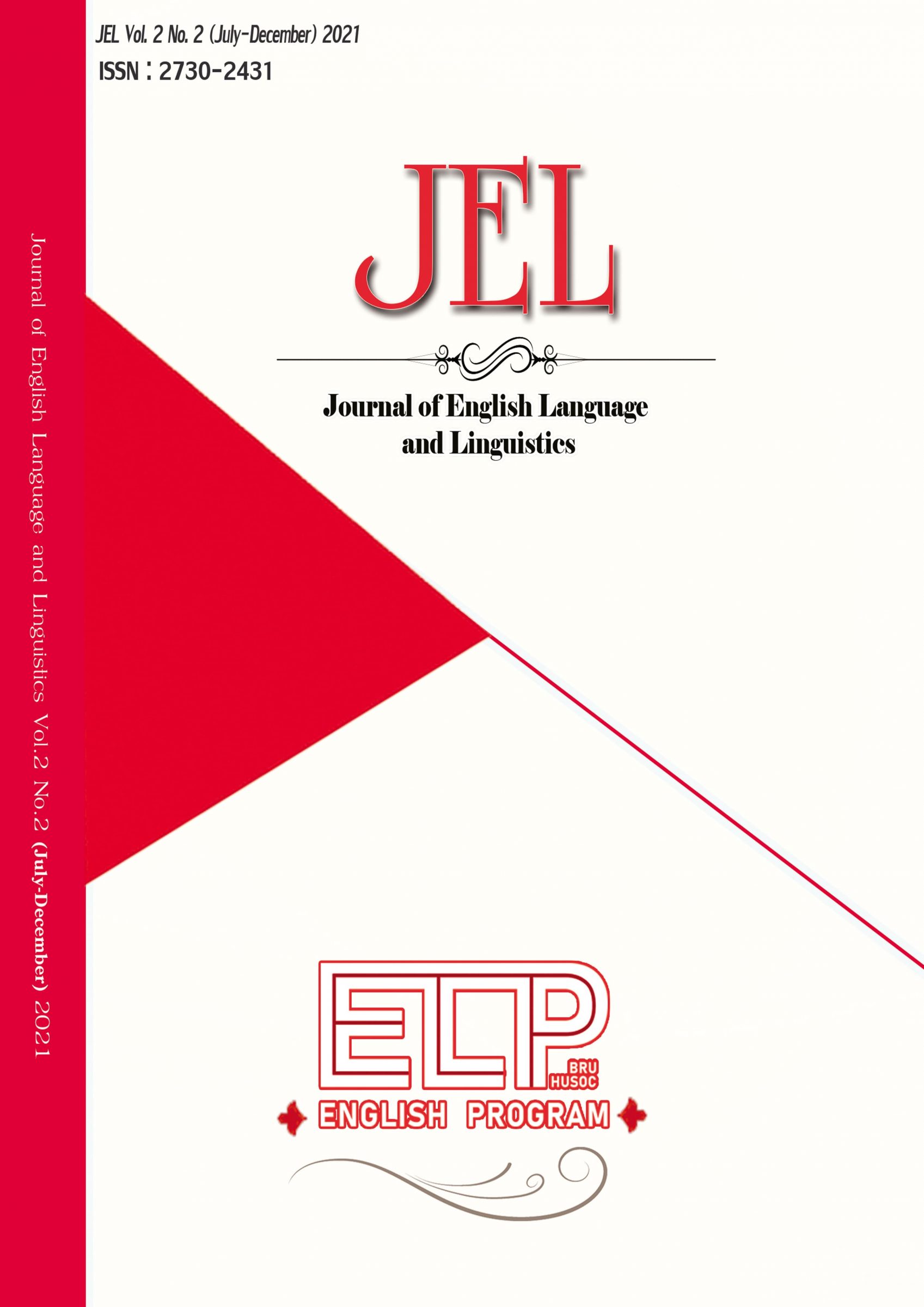 					View Vol. 2 No. 2 (2021): Journal of English Language and Linguistics (JEL)
				